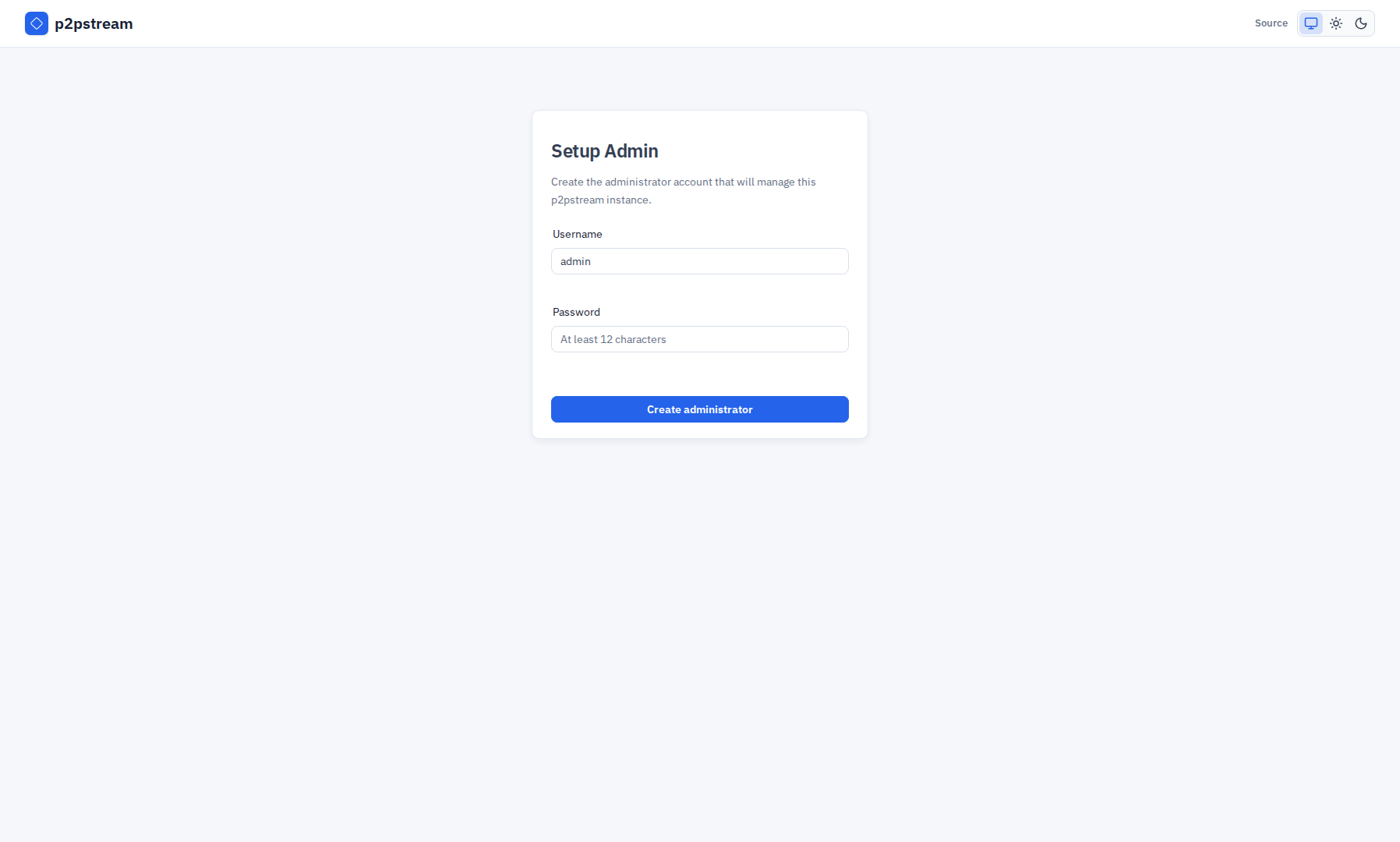 p2pstream Setup Admin screen showing setup token, username, password, and confirm password fields