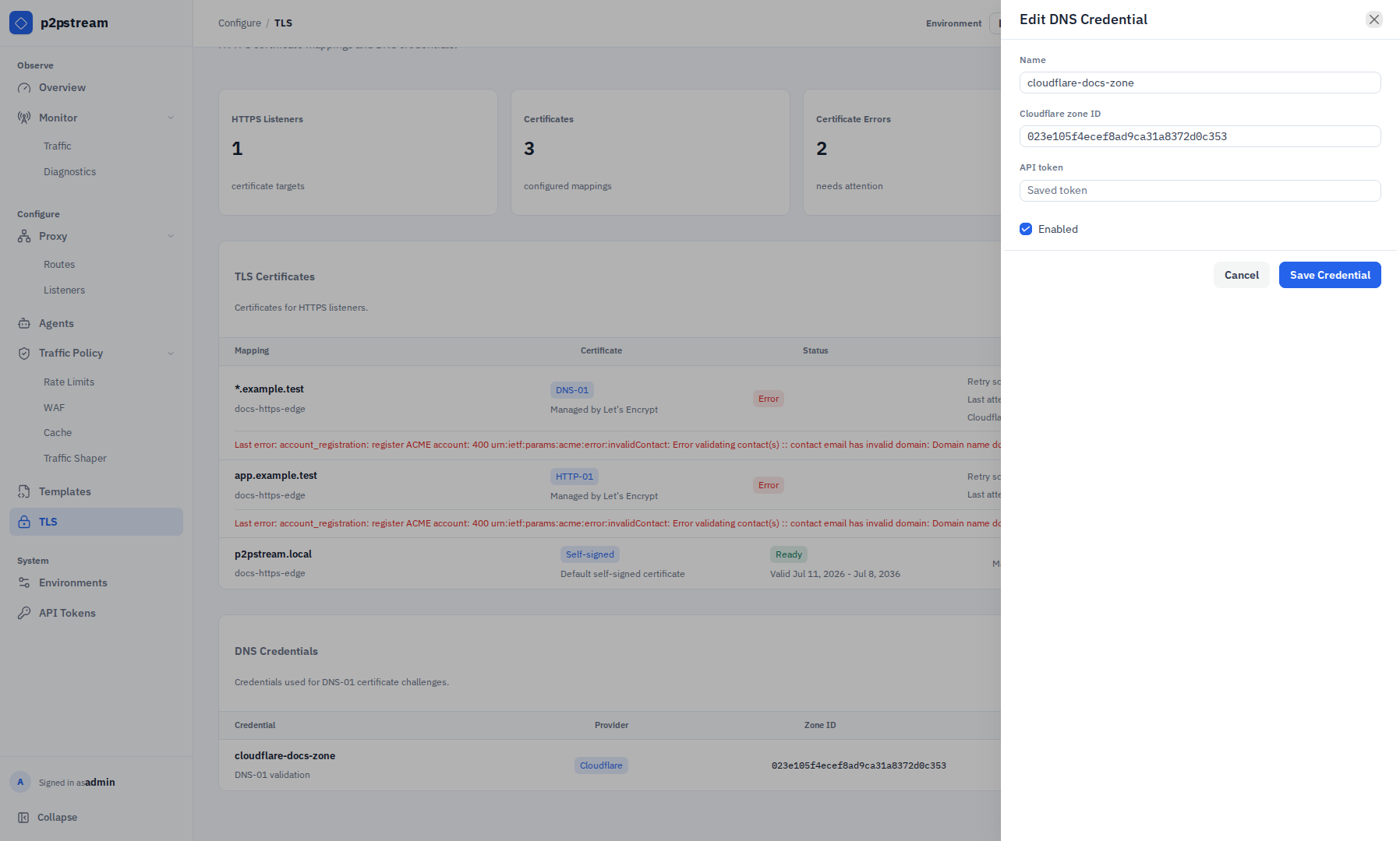 p2pstream Edit DNS Credential drawer showing name, Cloudflare zone ID, saved API-token state, and enabled state
